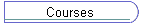 Courses